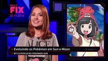 Evoluindo os Pokémon em Sun e Moon, o modo Survival de Uncharted 4 - IGN Daily Fix