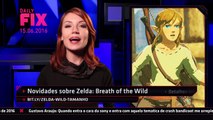Novidades sobre o novo Zelda, detalhes de Resident Evil 7 - IGN Daily Fix