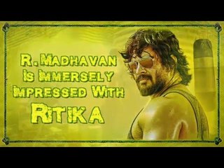 R. Madhavan Is Immersely Impressed With Ritika