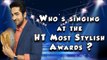Who's singing at the HT Most Stylish Awards?