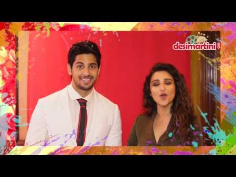 Holi Wishes | Sidharth Malhotra & Parineeti Chopra