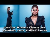 Jennifer Winglet express her happiness after winning the Award