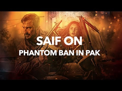 Saif On Phantom Ban In Pak