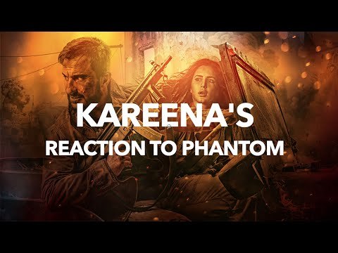 Kareena's Reaction To Phantom
