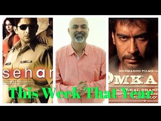 #TutejaTalks | This Week That Year | Omkara | Sehar |