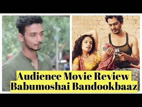 Babumoshai Bandookbaaz | Audience Review | Nawazuddin Siddiqui | Bidita Bag | Shraddha Das |