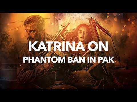 Katrina On Phantom Ban In Pak