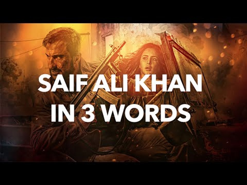 Saif Ali Khan In 3 Words