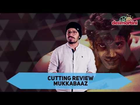 Mukkabaaz | Audience Review | Anurag Kashyap | Jimmy Shergill | Ravi Kishan |