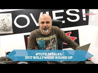2017 Bollywood Box-Office Round up | #TutejaTalks