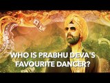 Who Is Prabhu Deva's  favourite Dancer?