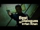 Best Dialogues Of Irrfan Khan