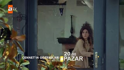 Cennetin Gözyaşları 11. Bölüm 2. Fragmanı