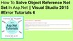 How to solve object reference not set in asp.net || visual studio 2015 #error tutorials 6