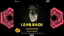 Bhangra vs Lean Back Fat Joe (Mashup) - DJ Dalal London
