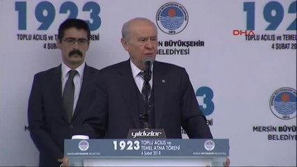 Mersin-Mhp Genel Başkanı Bahçeli Temel Atma Töreni'nde Konuştu