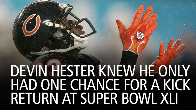 Devin Hester Knew He Only Had One Chance For A Kick Return At Super Bowl XLI