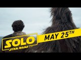 Solo  A Star Wars Story  - Super Bowl LII Trailer (VO)