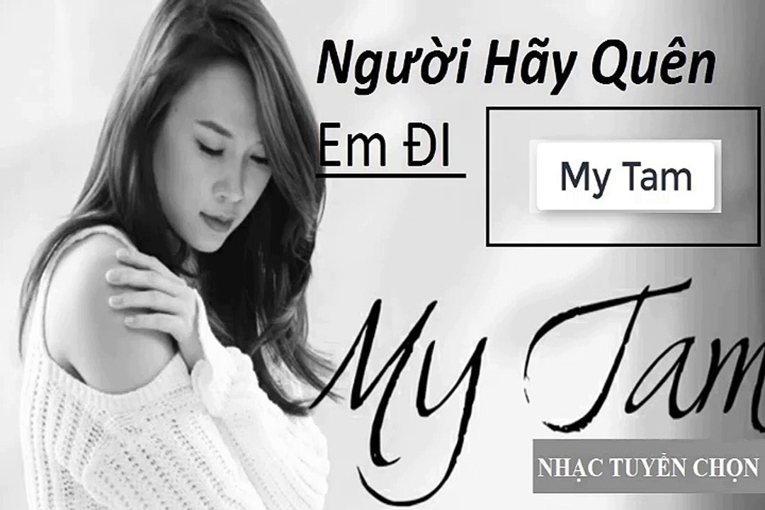 Hãy quên em đi - mỹ tâm-album tam 9