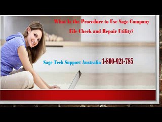 What Is the Procedure to Use Sage Company File Check and Repair Utility?