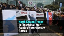 North Korean Troupe Is Cleared to Enter South’s Waters Before Games