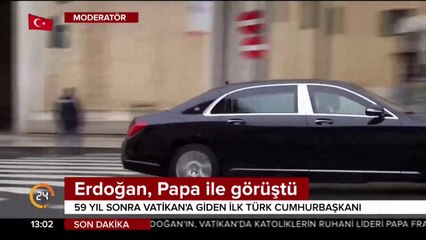 Erdoğan Papa ile görüştü