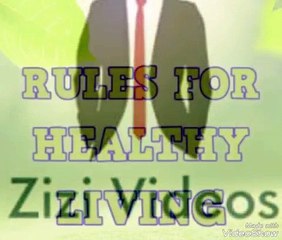 Rules for healthy living