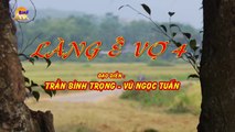 Hài Tết 2018 - Làng ế Vợ 4 - Tập 2 - Phim Hài Mới Hay Nhất 2018 - Bình Trọng, Minh Tít, Cát Phượng