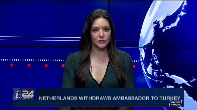 i24NEWS DESK | Netherlands withdraws Ambassador to Turkey | Monday, February 5th 2018