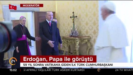 Erdoğan, Papa ile görüştü