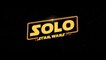 Solo : A Star Wars Story - Bande-annonce 1 VOST