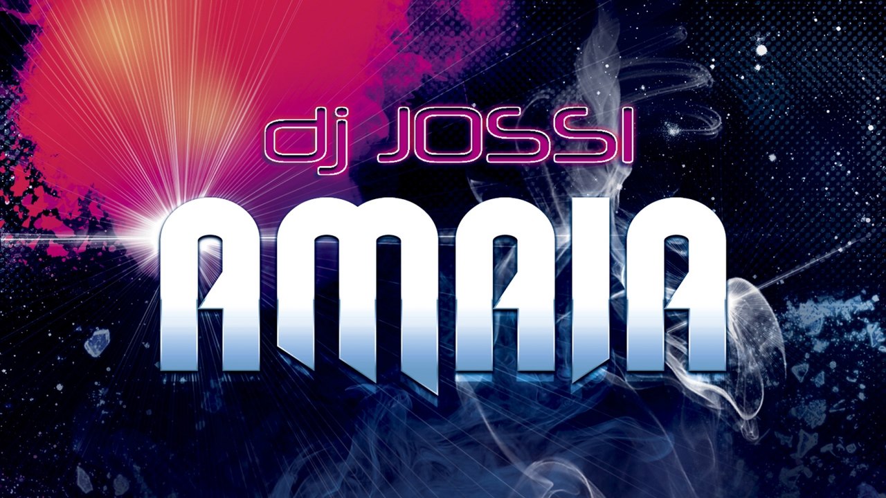 DJ Jossi - Amaia