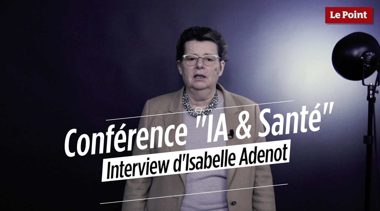 Conférence Le Point "IA & Santé" : Interview d'Isabelle Adenot
