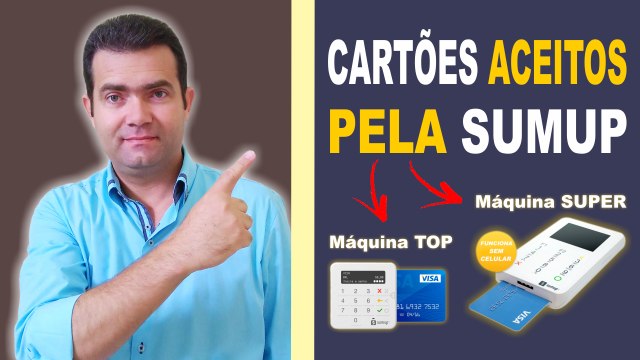 Cartões aceitos por SumUp nas máquinas Super e Top