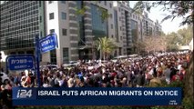 THE RUNDOWN | Israel puts African migrants on notice | Monday, February 5th 2018