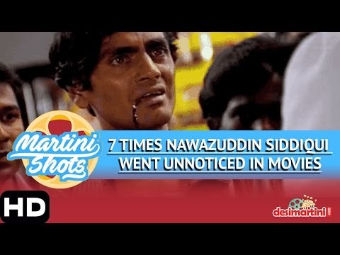 MartiniShots | 7 Times Nawazuddin Siddiqui Went Unnoticed In Movies