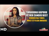Shraddha Kapoor At Her Candid Best | Hindustan Times Most Stylish, Delhi | 2016