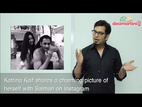 Katrina Kaif shares a picture with Salman Khan on Instagram || DAILY PUNCH || Latest Bollywood News