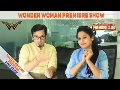 Desimartini giving you opportunity to watch Wonder Woman before its Release