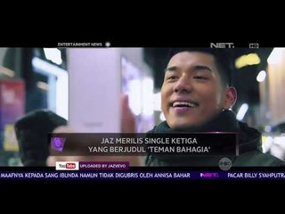 Jaz Rilis Single Ketiga Berjudul Teman Bahagia