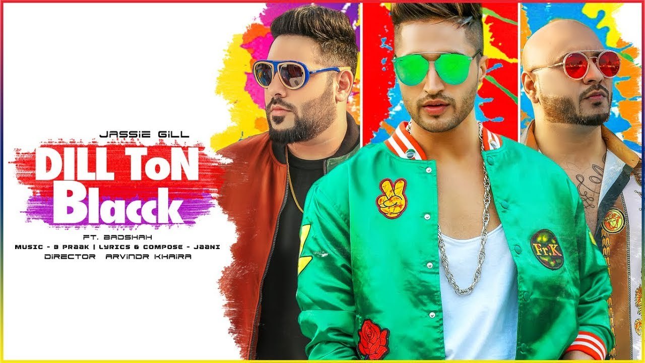 DILL TON BLACCK Video Song - Jassi Gill Feat. Badshah - Jaani, B Praak - New Song 2018