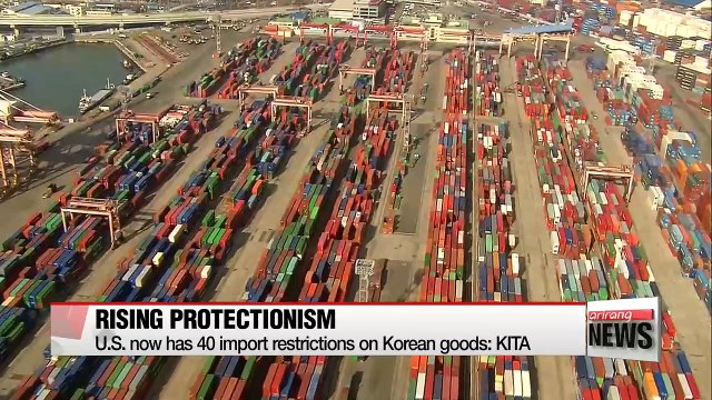 U.S. now has 40 import restrictions on Korean goods: KITA