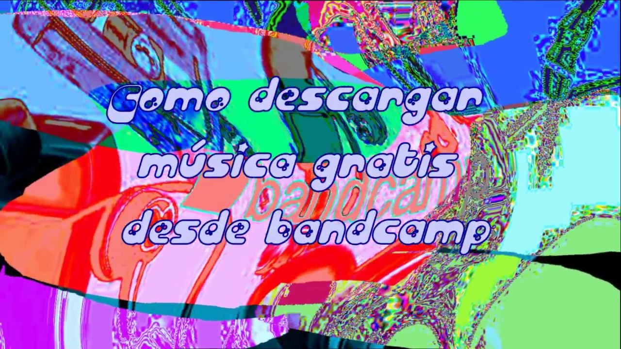 Como Descargar Mi Musica Gratis en Bandcamp Legal