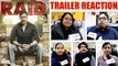 Raid Trailer Reaction: Ajay Devgn | Ileana D'Cruz | Saurabh Shukla | Rajkumar Gupta |  FilmiBeat