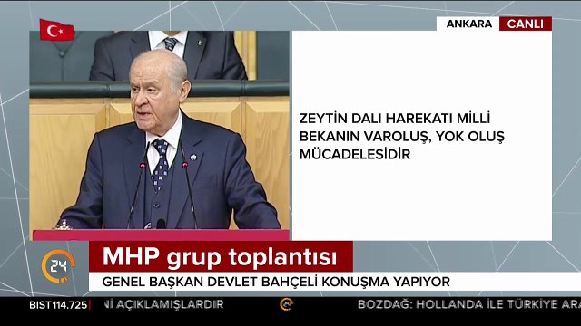 MHP Lideri Bahçeli TSK ve ÖSO Afrin´e adım adım yaklaşıyor