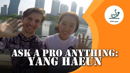 Ask A Pro Anything: Yang Haeun