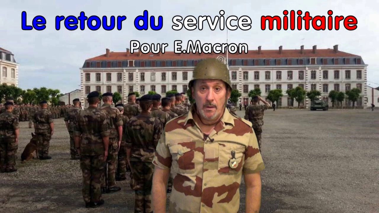 Le retour du Service Militaire