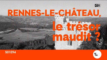 Rennes-le-château le trésor maudit