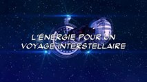 L'énergie pour un voyage interstellaire / Roland Lehoucq