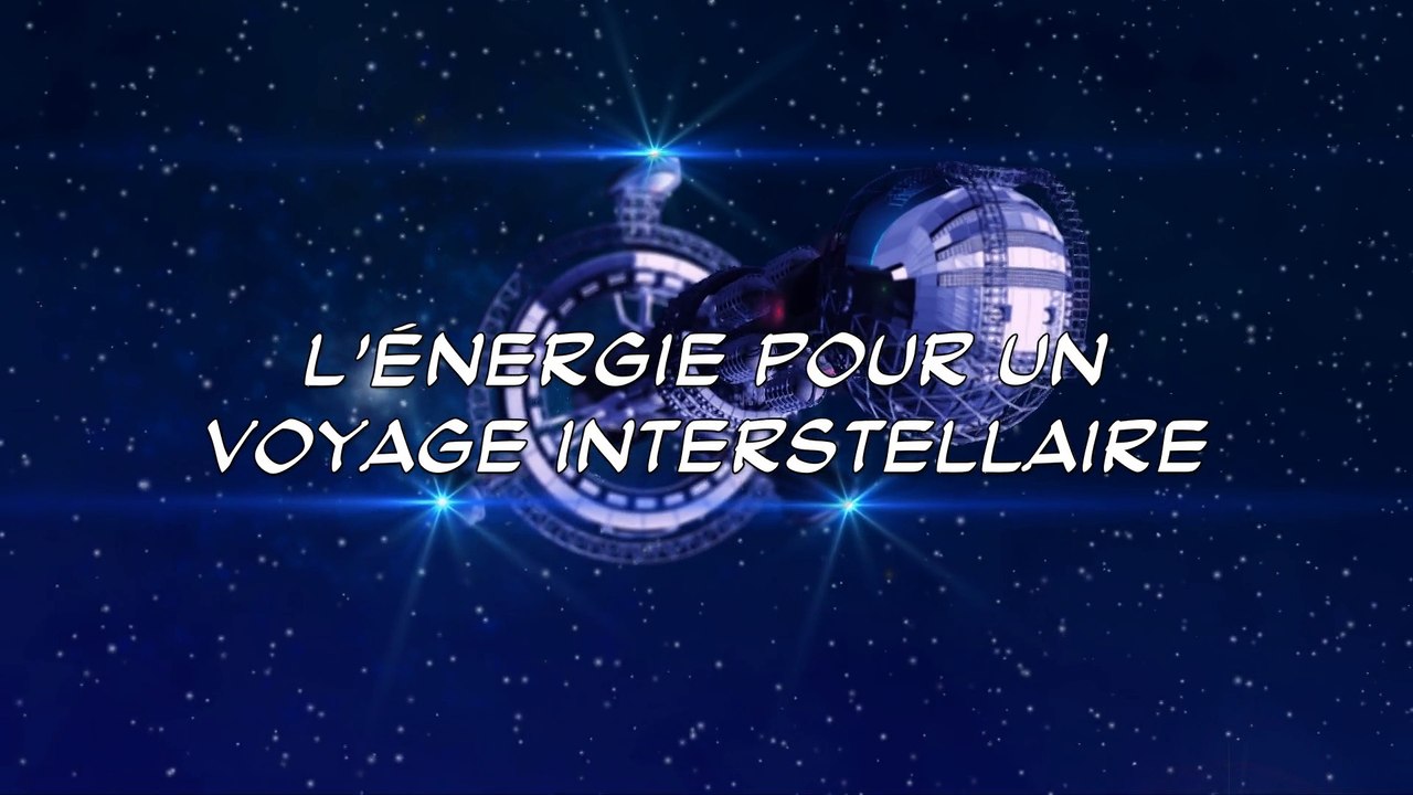 L'énergie pour un voyage interstellaire / Roland Lehoucq